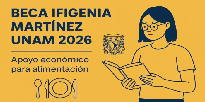Beca Ifigenia Martínez 2026-1