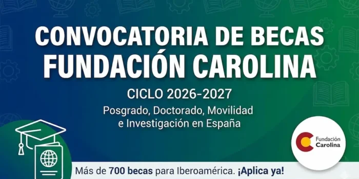 Convocatoria de Becas Fundación Carolina