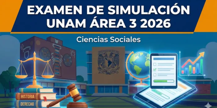 Examen de Simulación UNAM Área 3